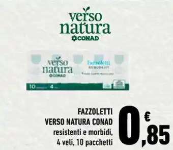 Conad FAZZOLETTI VERSO NATURA CONAD offerta