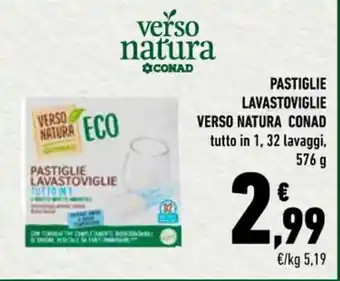 Conad PASTIGLIE LAVASTOVIGLIE VERSO NATURA CONAD tutto in 1, 32 lavaggi, 576 g offerta