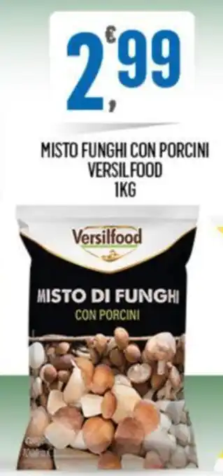 MISTO FUNGHI CON PORCINI VERSIL FOOD 1KG