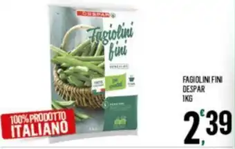 Despar FAGIOLINI FINI DESPAR 1KG offerta