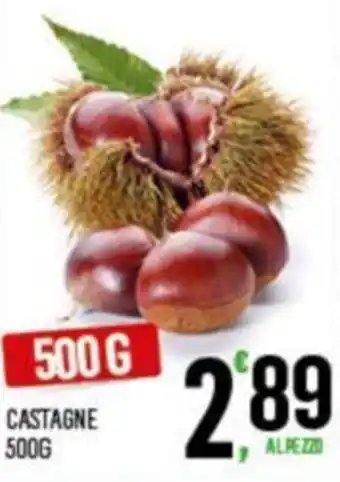 Despar CASTAGNE 500 G offerta