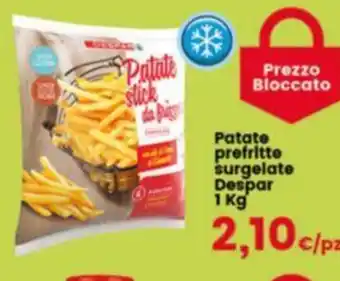 Despar Patate prefritte surgelate Despar 1kg offerta