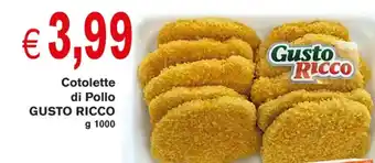D'Italy Cotolette di Pollo GUSTO RICCO g 1000 offerta