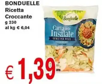 D'Italy BONDUELLE Ricetta Croccante g 230 offerta