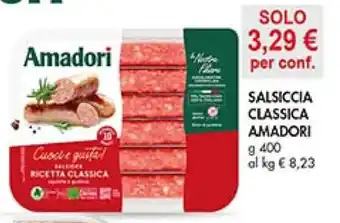 D'Italy SALSICCIA CLASSICA AMADORI g 400 offerta