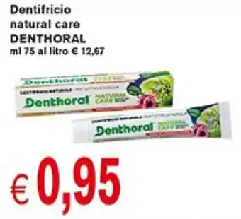 D'Italy Dentifricio natural care DENTHORAL ml 75 offerta