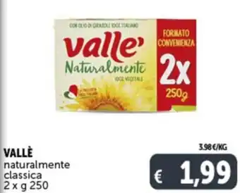 Deco Market VALLÈ naturalmente classica 2x g 250 offerta