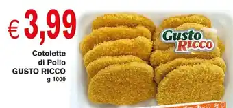 Supermercato Coal Cotolette di Pollo GUSTO RICCO g 1000 offerta