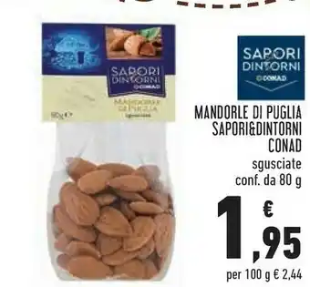 Conad Conad Mandorle Di Puglia Sapori & Dintorni offerta