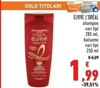 Conad L'Oreal Elvive Shampoo/ Balsamo offerta