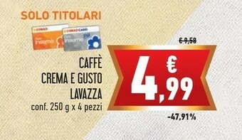 Conad City Lavazza Caffè Crema E Gusto offerta