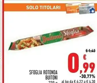 Conad City Buitoni La Sfoglia Rotonda 230 G(ml) offerta