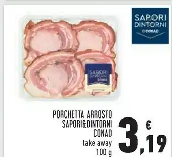 Conad City Conad Porchetta Arrosto offerta