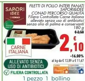 Conad Conad Sapori E Idee Filetti Di Pollo Interi Panati Percorso Qualita offerta
