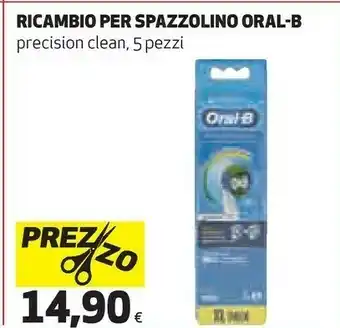 Ipercoop Oral B Ricambio Per Spazzolino offerta