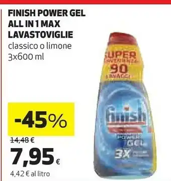 Ipercoop Finish Power Gel All In 1 Max Lavastoviglie offerta