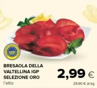 Tigre BRESAOLA DELLA VALTELLINA IGP SELEZIONE ORO offerta