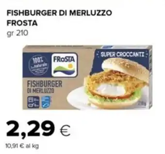 Tigre FISHBURGER DI MERLUZZO FROSTA gr 210 offerta