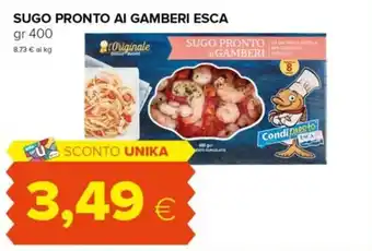 Tigre SUGO PRONTO AI GAMBERI ESCA gr 400 offerta
