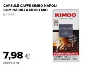 Tigre CAPSULE CAFFÈ KIMBO NAPOLI COMPATIBILI A MODO MIO gr 300 offerta