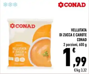 Conad VELLUTATA DI ZUCCA E CAROTE CONAD 2 porzioni, 600 g offerta