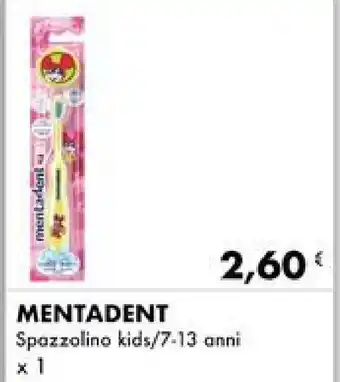 Iper Tosano MENTADENT Spazzolino kids/7-13 anni x 1 offerta