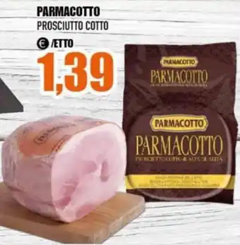 PARMACOTTO PROSCIUTTO COTTO