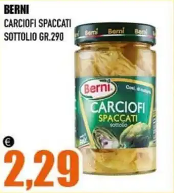 BERNI CARCIOFI SPACCATI SOTTOLIO GR.290