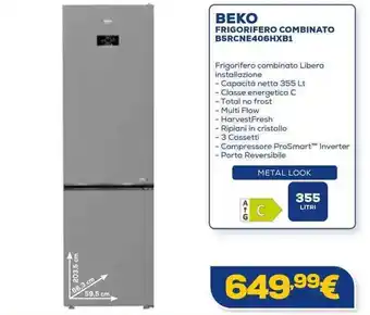 Euronics BEKO FRIGORIFERO COMBINATO B5RCNE406HXB1 offerta