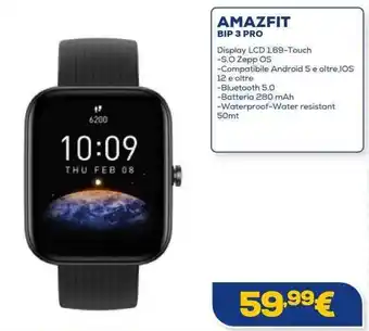 Euronics AMAZFIT BIP 3 PRO offerta
