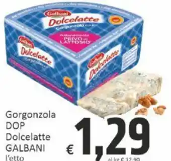 Paghi Poco Gorgonzola DOP Dolcelatte GALBANI l'etto offerta