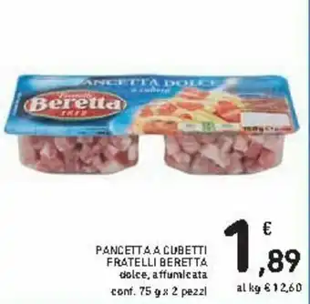 Spazio Conad Beretta Pancetta a Cubetti Fratelli 75g x 2 pezzi offerta