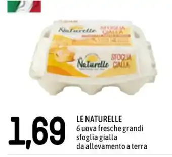 Famila LE NATURELLE 6 uova fresche grandi sfoglia gialla da allevamento a terra offerta