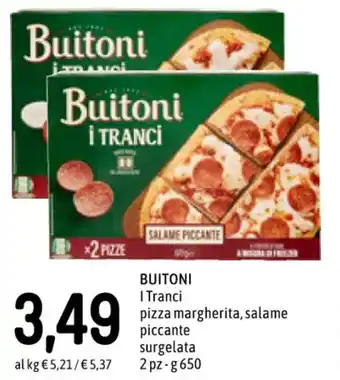 Famila BUITONI I Tranci pizza margherita 2 pz - g 650 offerta