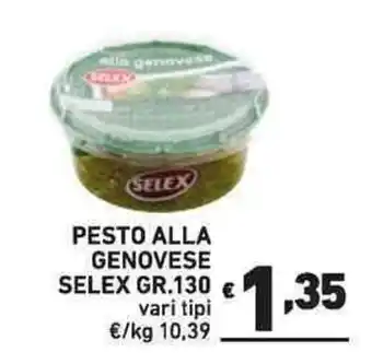 Ok Market PESTO ALLA GENOVESE SELEX GR.130 vari tipi offerta
