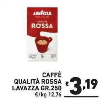 Ok Market CAFFÈ QUALITÀ ROSSA LAVAZZA GR.250 offerta