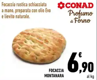 Conad FOCACCIA MONTANARA offerta