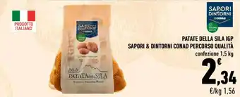 Conad PATATE DELLA SILA IGP SAPORI & DINTORNI CONAD PERCORSO QUALITÀ confezione 1,5 kg offerta