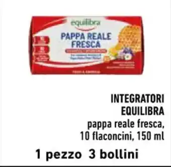 Conad INTEGRATORI EQUILIBRA pappa reale fresca, 10 flaconcini, 150 ml offerta
