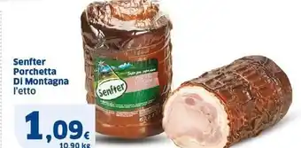 Sigma Senfter porchetta di montagna offerta