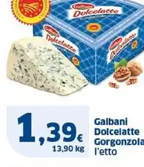 Sigma Galbani dolcelatte gorgonzola offerta