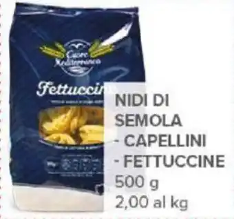 NIDI DI SEMOLA CAPELLINI, FETTUCCINE 500 g