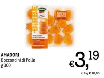 A&O AMADORI Bocconcini di Pollo g 300 offerta