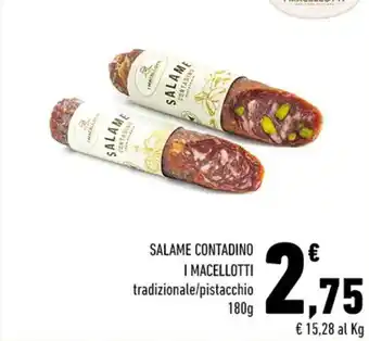 SALAME CONTADINO I MACELLOTTI tradizionale/pistacchio 180 g