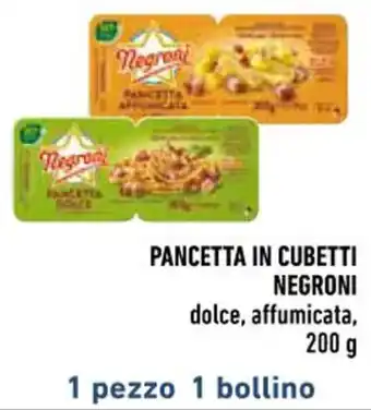 Conad City PANCETTA IN CUBETTI NEGRONI dolce, affumicata, 200 g offerta