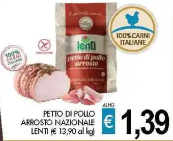 PrestoFresco PETTO DI POLLO ARROSTO NAZIONALE LENTI offerta