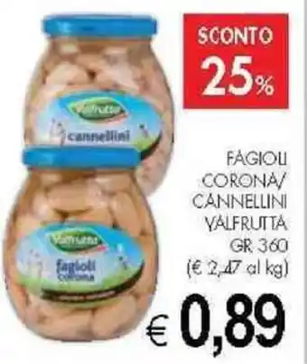 PrestoFresco FAGIOLI CORONA/ CANNELLINI VALFRUTTA GR 360 offerta