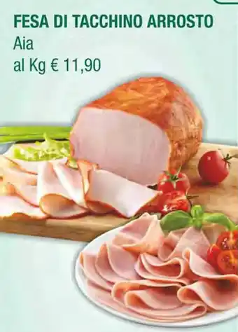 Crai FESA DI TACCHINO ARROSTO Aia offerta