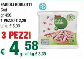 Crai FAGIOLI BORLOTTI Crai gr 450 offerta