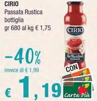 Crai CIRIO Passata Rustica bottiglia gr 680 offerta